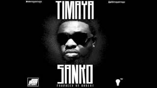 Timaya  Sanko Official Audio [upl. by Cowey]