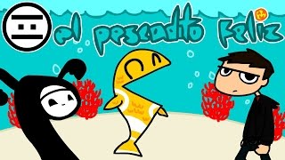 PINCHIMONO  Pescadito Feliz [upl. by Verne]