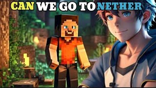 CAN WE GO TO NETHER IN MINECRAFT HARDCORE AND SURVIVE [upl. by Laural]