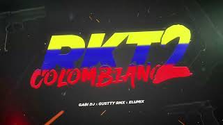 RKT COLOMBIANO 2 🇨🇴🔥  GABI DJ ✘ GUSTTY RMX ✘ ELUMIX  ENGANCHADO RKT 2K22 ColombiaMix2022 🇨🇴🔥 [upl. by Arraet]