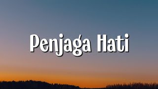 Nadhif Basalamah  Penjaga Hati Lirik [upl. by Inaja903]