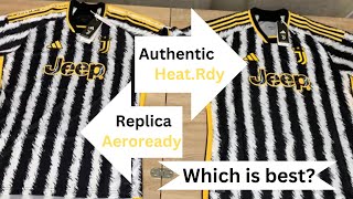 Juventus 202324 Home Shirt Comparison Review Authentic Vs Replica Kit Adidas Jersey HeatRdy [upl. by Eceinwahs]