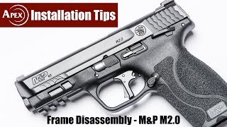 How To Disassemble The MampP M20 Frame [upl. by Anyar]