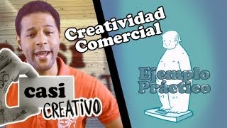 Casi Creativo  Creatividad Comercial [upl. by Oeram913]