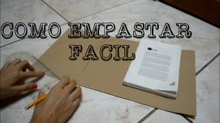 ✄ DIY Como empastar  Paso a paso [upl. by Nodnar]