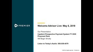 Advisor Live Webinar Reviewing the FY2020 Inpatient Prospective Payment System IPPS Proposed Rule [upl. by Ailem]