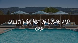 Calistoga Motor Lodge and Spa Review  Calistoga  United States of America [upl. by Taryn]