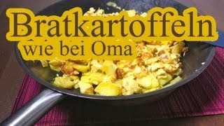 Bratkartoffeln nach Omas Art [upl. by Fernandez88]