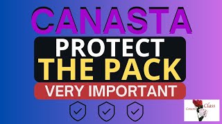 How to play Canasta Confidently PROTECT the pack Learn What to discard 107 Modern American Canasta [upl. by Afton]