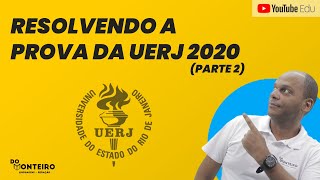 UERJ 2020  PROVA RESOLVIDA PARTE 2 📚✅ [upl. by Sana]