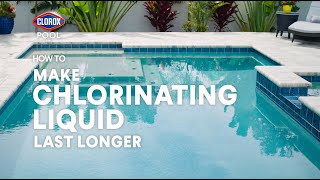 How to Make Chlorinating Liquid Last Longer [upl. by Elijah417]