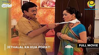 Jethalal Ka Hua Popat I FULL MOVIE  Taarak Mehta Ka Ooltah Chashmah Ep 951 to 953 [upl. by Miner]