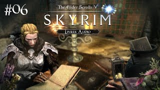 Lycanthropes de Bordeciel  06 Livres Audio  Skyrim [upl. by Viafore]