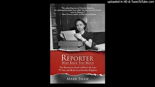 Dorothy Kilgallen The Reporter Who Knew Too Much [upl. by Akimat655]