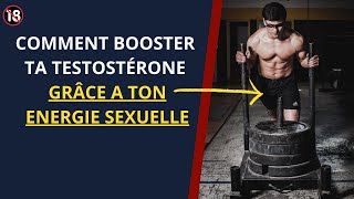 3 façons de BOOSTER TA TESTOSTÉRONE grâce à ton ÉNERGIE SEXUELLE [upl. by Ybrek]