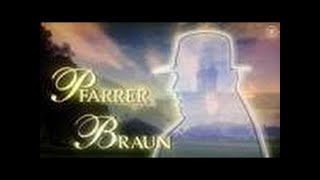 Pfarrer Braun 03 Ein verhexter Fall [upl. by Mehs]