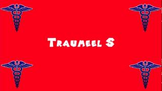 Pronounce Medical Words ― Traumeel S [upl. by Bencion]