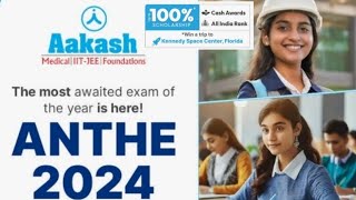 Anthe Exam 2024  Aakash Anthe Scholarship test 2024  Anthe Registration 2024  Anthe Form 2024 [upl. by Mckenzie981]