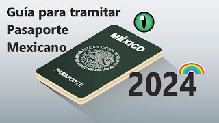 quotGuía Completa Trámite de Pasaporte Mexicano paso a paso  Todo lo que necesitas saberquot [upl. by Stilu]