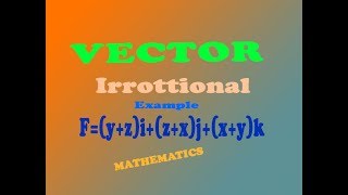 VECTOR Irrotational example Fyzizxjxyk [upl. by Euqininod]