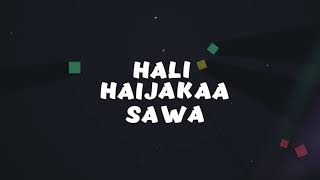 Mbosso  Haijakaa Sawa Lyric Video [upl. by Ynove]