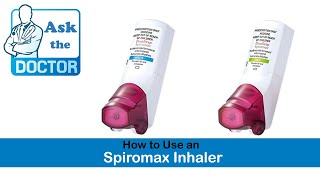 How to Use a Spiromax Inhaler [upl. by Valerle]