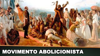 MOVIMENTO ABOLICIONISTA [upl. by Ocana]