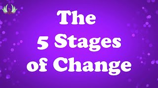 The 5 Stages of Change [upl. by Tilda]