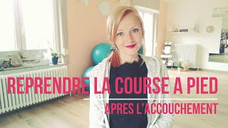 Reprendre la COURSE a PIED APRES LACCOUCHEMENT [upl. by Aihtenyc]