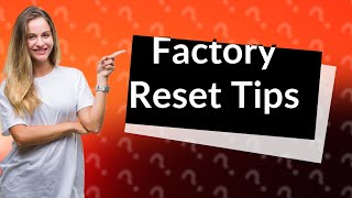 What buttons do I hold to factory reset [upl. by Eetsud]