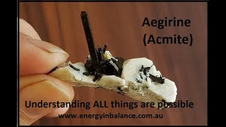 Aegirine Acmite Healing properties  helps you understand ALL things are possible [upl. by Kung]