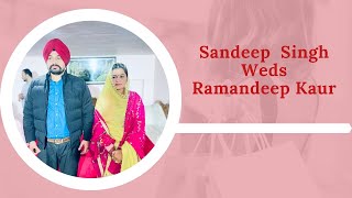 SANDEEP SINGH WEDS RAMANDEEP KAUR LIVE BY virkstudioassandh PH 9896083020 [upl. by Eceer]