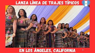 Guatemalteca lanza línea de trajes típicos en Los Ángeles California [upl. by Brittne961]