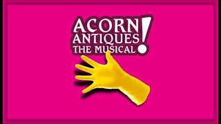 Acorn Antiques  The Musical 2005 [upl. by Illom]