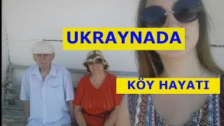 UKRAYNA KÖY HAYATI Ukraynada nasil yaşıyorlar [upl. by Porty]