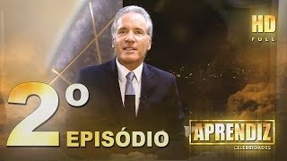 APRENDIZ CELEBRIDADES  02º EPISÓDIO 2404 FULL HD [upl. by Warthman835]