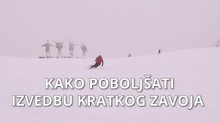 KAKO POBOLJŠATI IZVEDBU KRATOG ZAVOJA [upl. by Ethelinda]