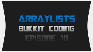 Bukkit Coding  Episode 10 ArrayLists [upl. by Davilman]