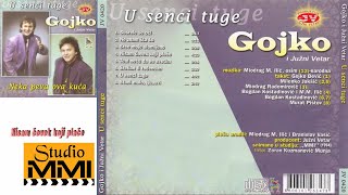 Gojko i Juzni Vetar  Nisam covek koji place Audio 1994 [upl. by Stafani282]