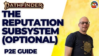 The Reputation Subsystem Optional A Subsystem of Repute in Pathfinder 2e [upl. by Revlis]