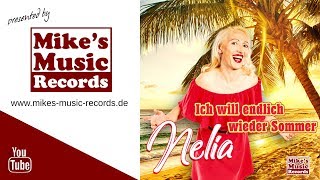 Nelia  Ich will endlich wieder Sommer Original Version [upl. by Yrrol]