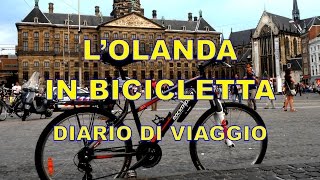 LOlanda in bicicletta  diario di viaggio  Holland by bike eng sub [upl. by Ynagoham39]