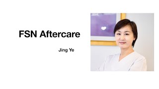 FSN aftercare by Jing Ye [upl. by Potts]