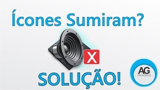 SOLUÇÃO Ícones de VOLUME e outros que SUMIRAM no Windows 10 [upl. by Joycelin]