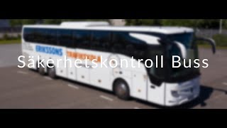 Säkerhetskontroll Buss  Erikssons Trafikskola [upl. by Kinelski]