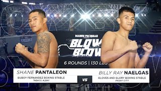 Shane Pantaleon vs Billy Ray Naelgas  Manny Pacquiao presents Blow by Blow  Full Fight [upl. by Kudva]