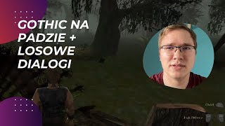 Gothic na padzie  losowe dialogi Jest zabawa [upl. by Hedva]