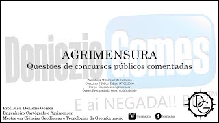 Agrimensura Questões de concursos públicos comentadas 018 [upl. by Caputto]