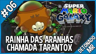 Super Mario Galaxy Parte 06  Rainha das Aranhas [upl. by Ehttam]