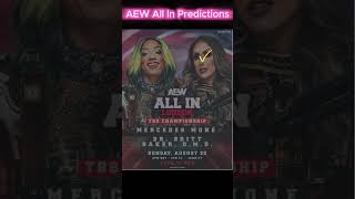 AEW All In Predictions 2024 Excluding Gauntlet Match and Jericho v Hook  Hook to win that [upl. by Yreme713]